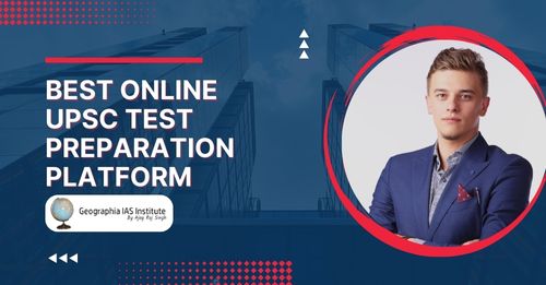 Best Online UPSC Test Preparation Platform